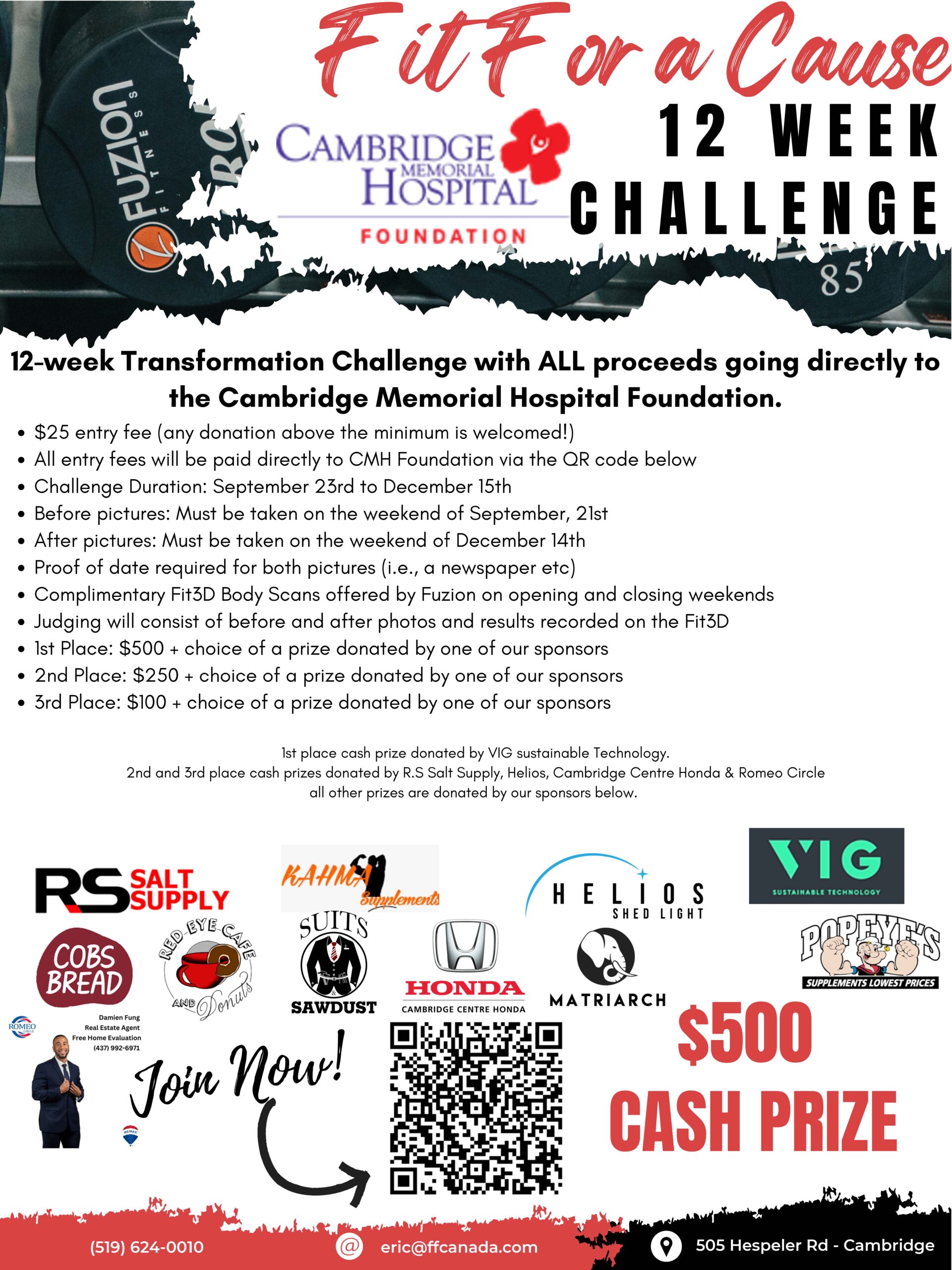 Challenge entry is $25. Use the form below! (any donation above the minimum entry fee is welcomed!)

To join the challenge you must register by noon on September 23rd.

For those registering for the challenge, CMHF will provide your name and email to Fuzion Fitness for Challenge communications. 

‘Before’ pictures must be taken the weekend of September 21st (proof of date must be included), ‘After’ pictures must be taken the weekend of December 15th  Proof of date must be included for both pictures.

Fuzion will be offering complimentary Fit3D Body Scans on the opening and closing weekends to all contestants.

Thank you to Fuzion Fitness' Fit for a Cause partners/sponsors