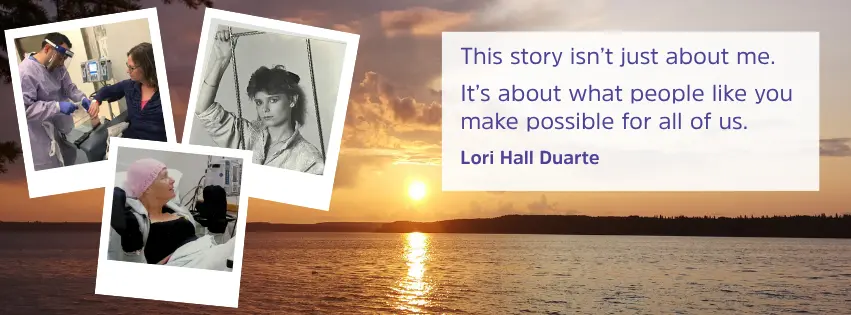 A thank you note from grateful patient, Lori Hall Duarte